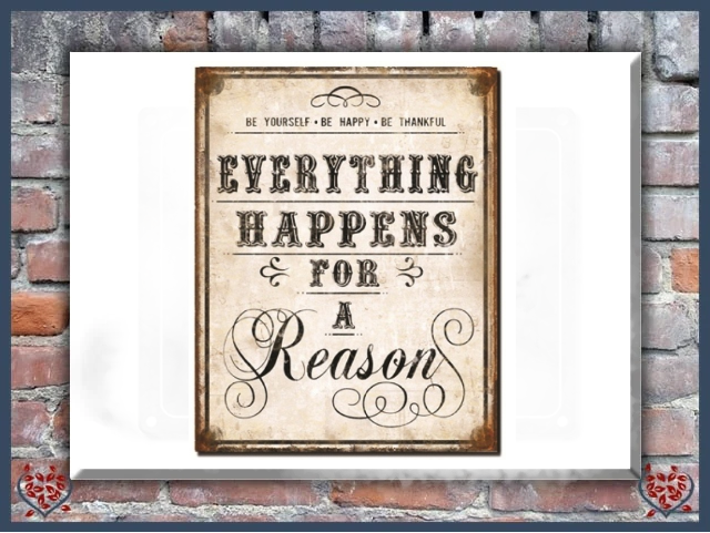 EVERYTHING HAPPENS ~ WOODEN SIGN |  Wall Decor - Paul Martyn Interiors