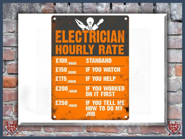ELECTRICIAN HOURLY RATE ~ METAL SIGN | Wall Decor