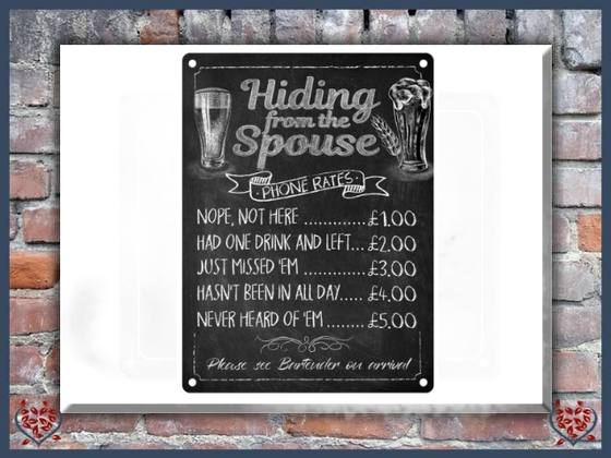 HIDING FROM THE SPOUSE ~ METAL SIGN | Wall Decor